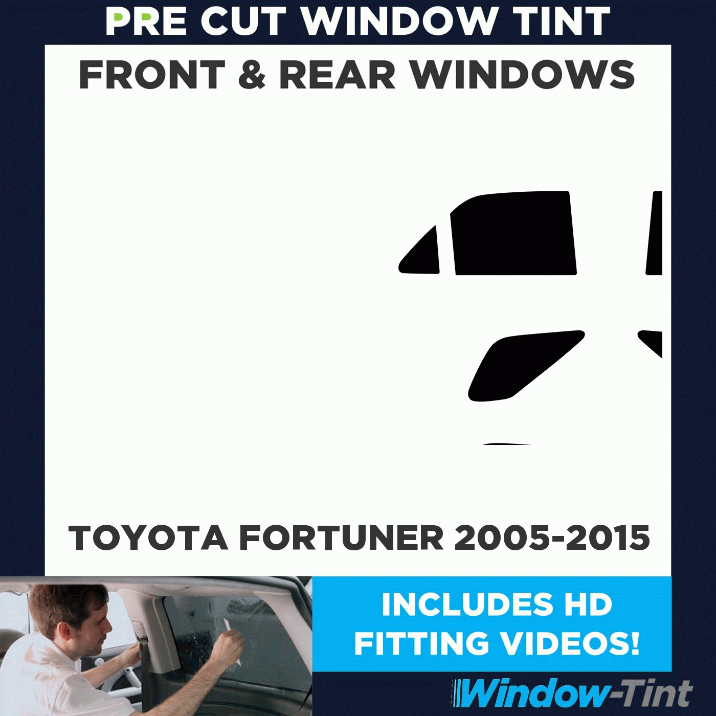 Toyota Fortuner 2005-2010 Pre Cut Window Tint/Window Film/Limo/SunStrip